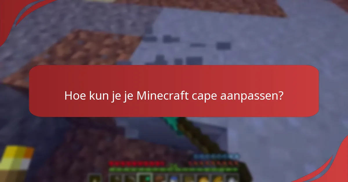 Wat zijn de zichtbaarheidsopties voor capes?