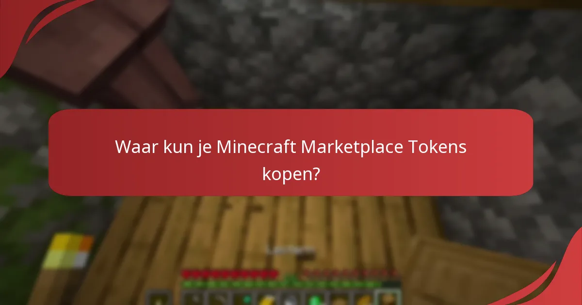 Hoe worden Marketplace Tokens gebruikt in de Bedrock Edition?