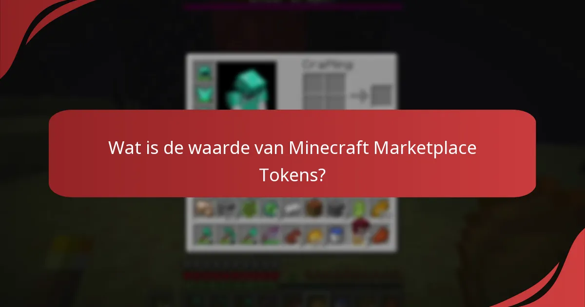 Wat is de waarde van Minecraft Marketplace Tokens?