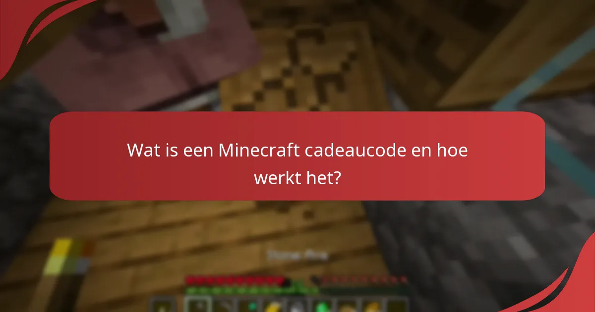 Wat is de beschikbaarheid van items die verzilverd kunnen worden met Minecraft cadeaucodes?