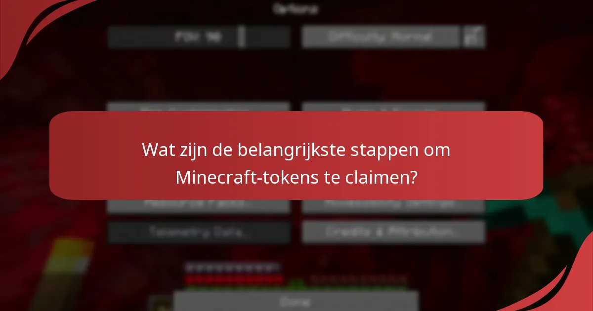 Welke beperkingen zijn van toepassing op het claimen van Minecraft-tokens?