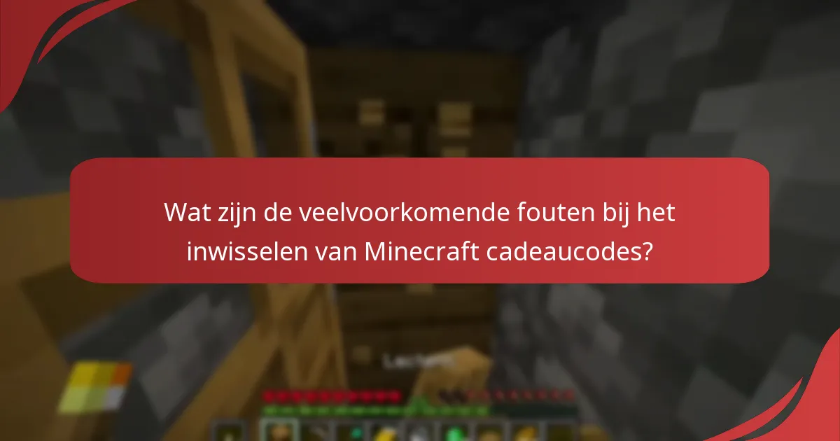 Welke factoren beïnvloeden het succes van het inwisselen van cadeaucodes?