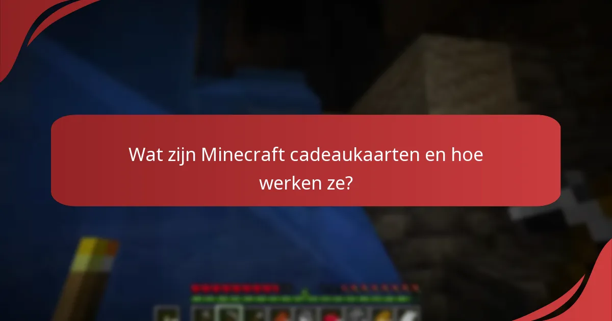 Welke speciale editie Minecraft cadeaukaarten zijn beschikbaar?