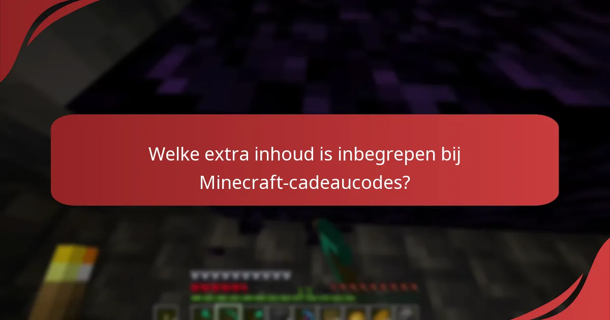 Wat zijn de veelgestelde vragen over Minecraft-cadeaucodes?