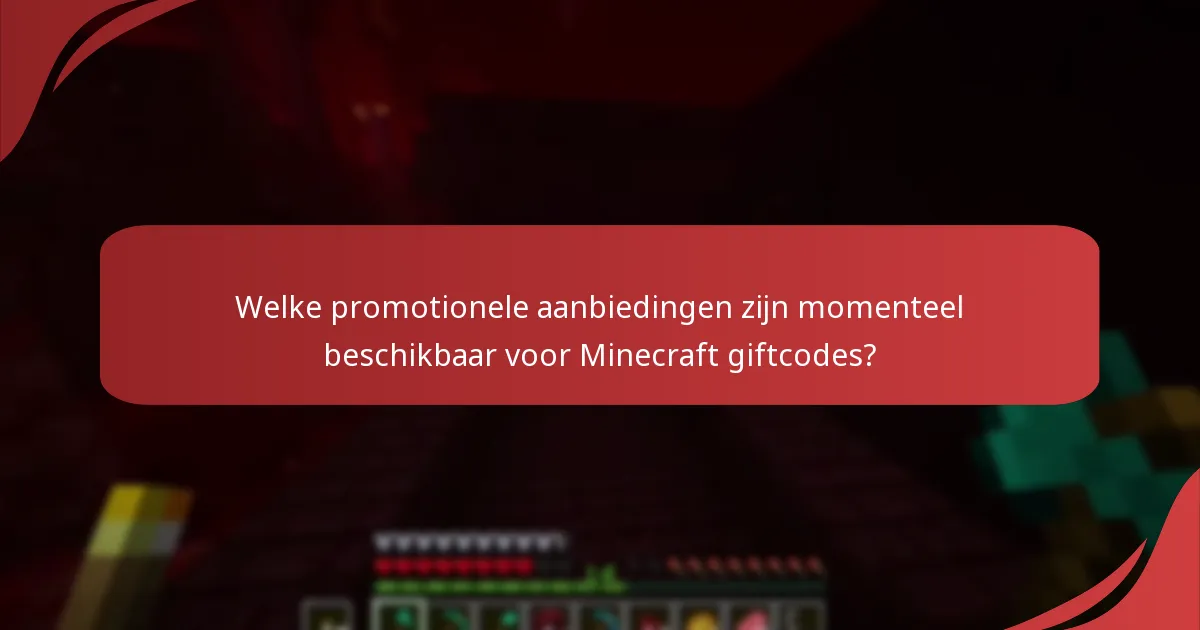 Hoe kan ik de legitimiteit van een Minecraft giftcode verifiëren?